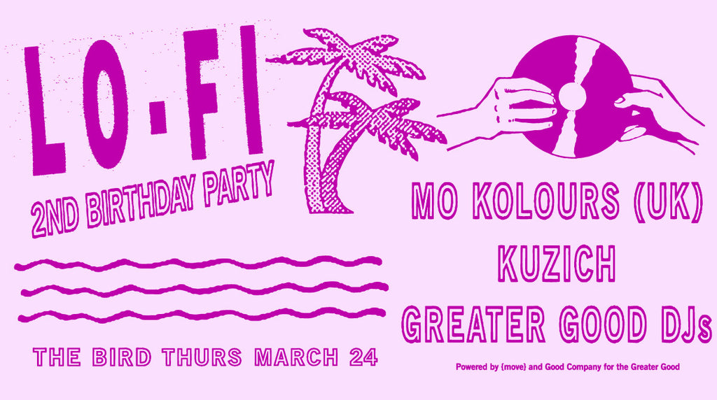Lo-Fi 2nd Birthday Party