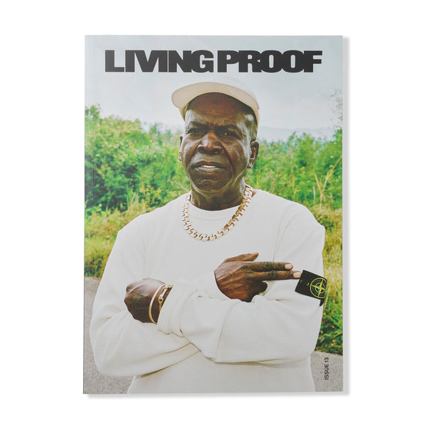 Living Proof Magazine Living Proof Issue #13