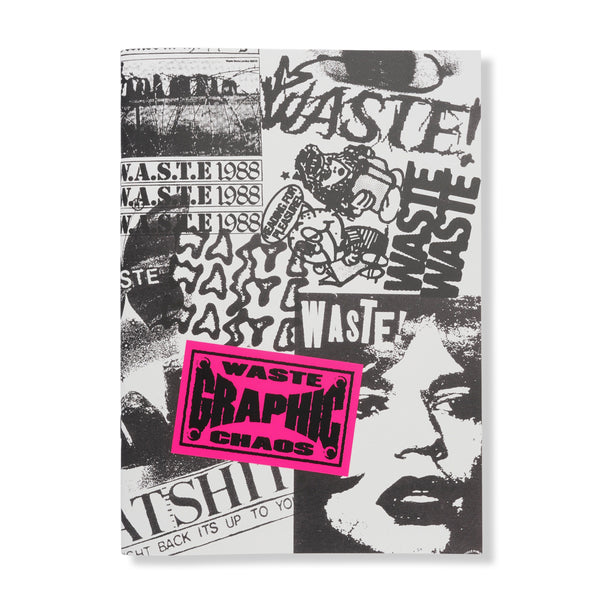 Commune Press "Waste Graphic Chaos"