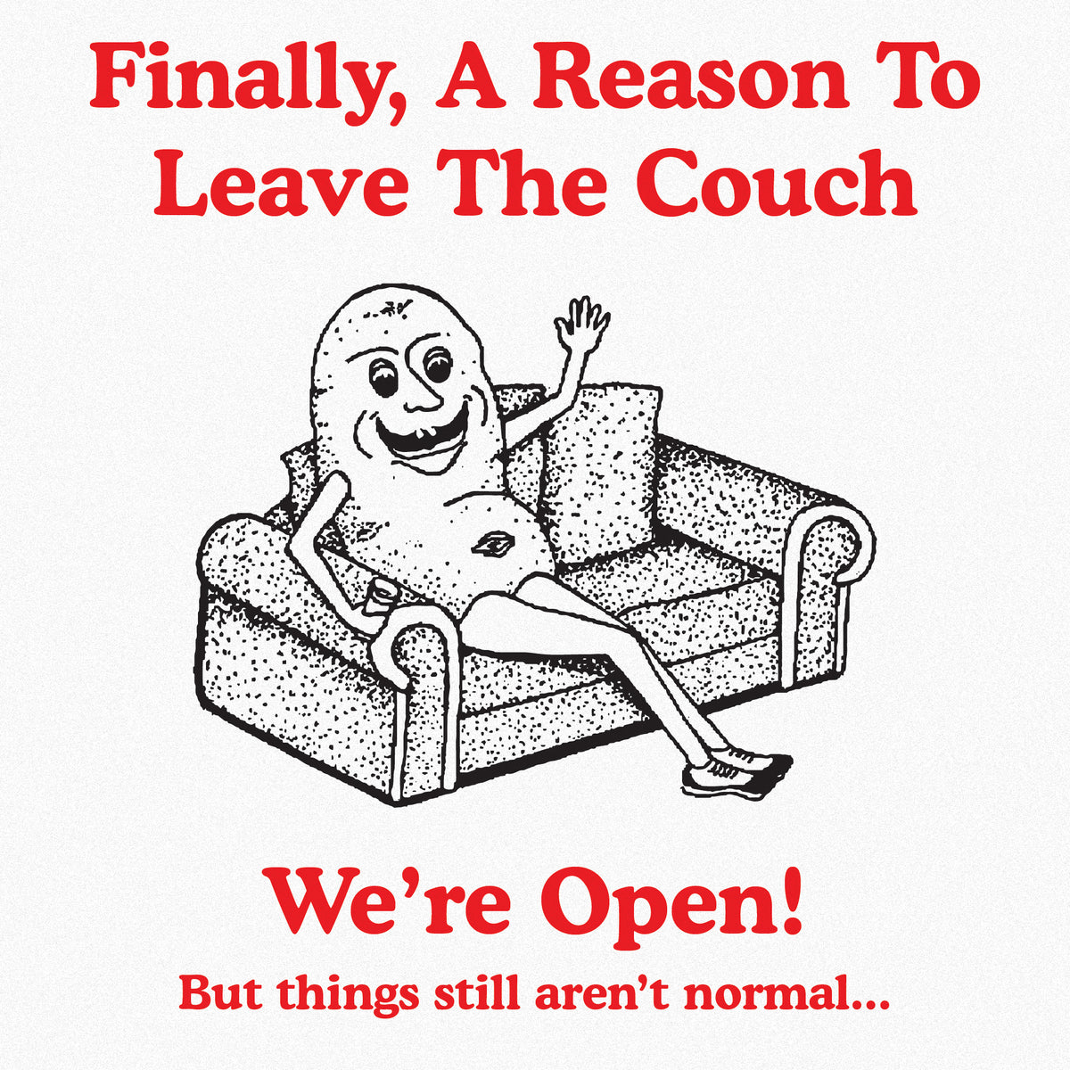 We're Open!