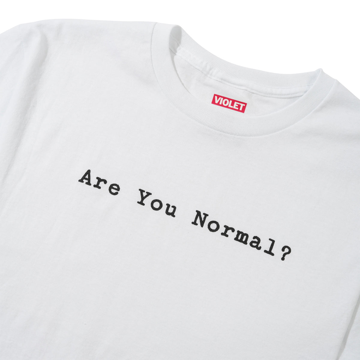 Are You Normal? Tee, White