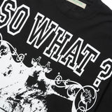 So What? Tee, Black