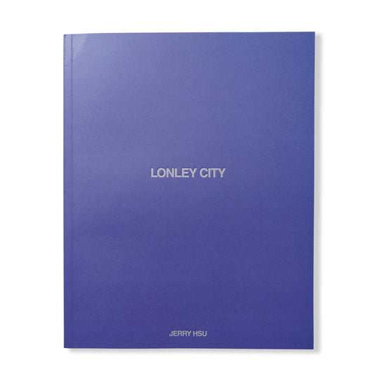 Lonely City: Jerry Hsu