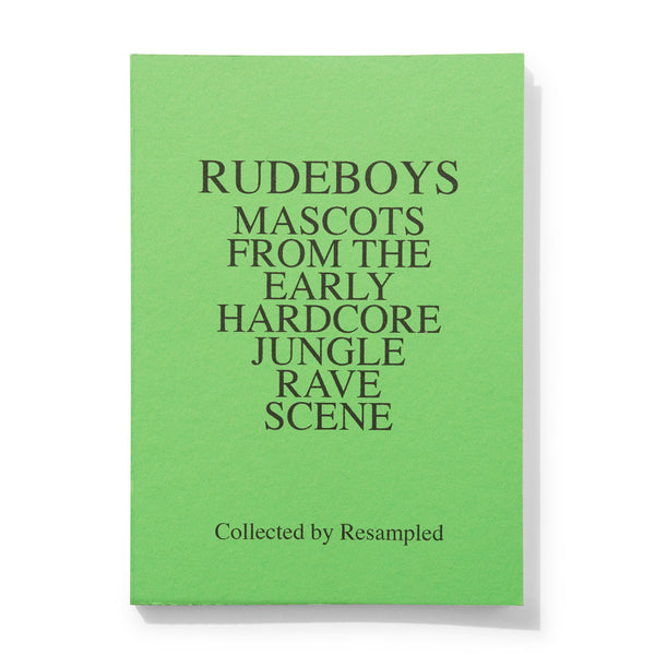 Klasse Wrecks KFAX5: Rudeboys Mascots From The Early Hardcore Jungle Rave Scene