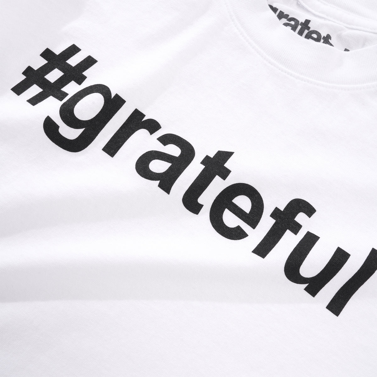 #Grateful Tee, White