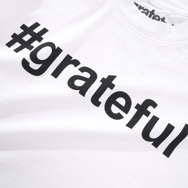 #grateful #Grateful Tee, White