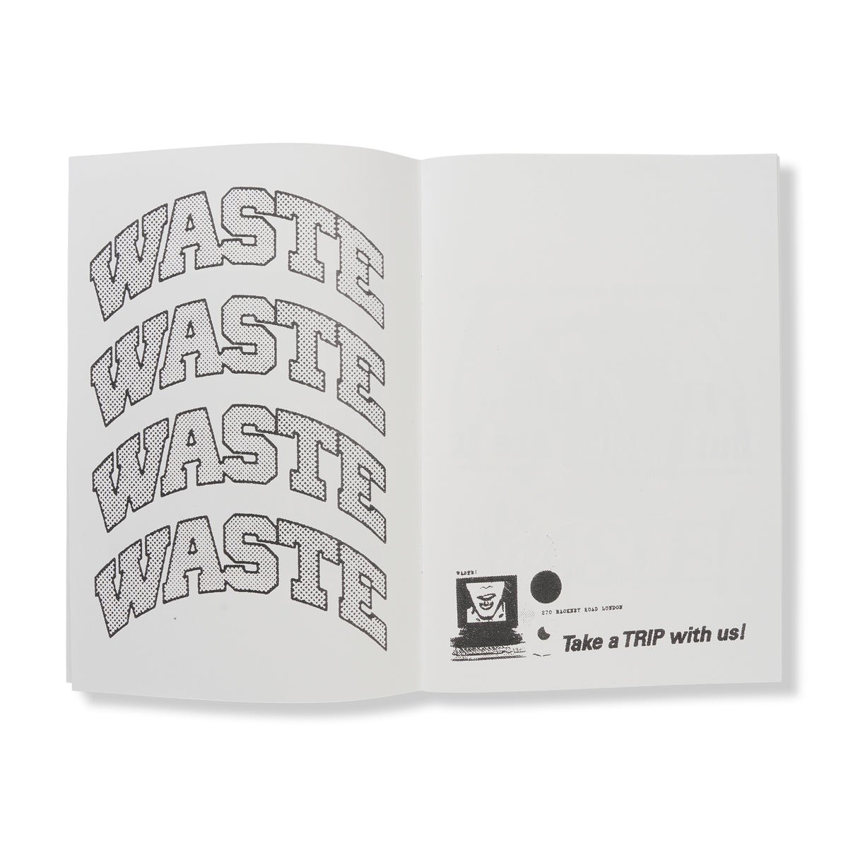 "Waste Graphic Chaos"