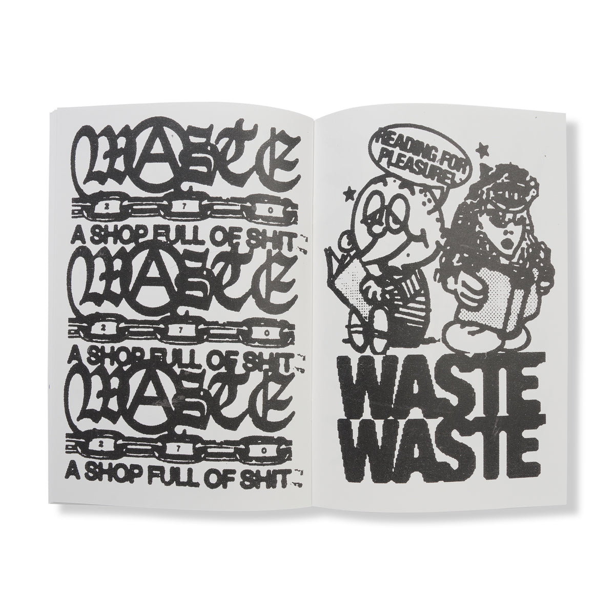 "Waste Graphic Chaos"