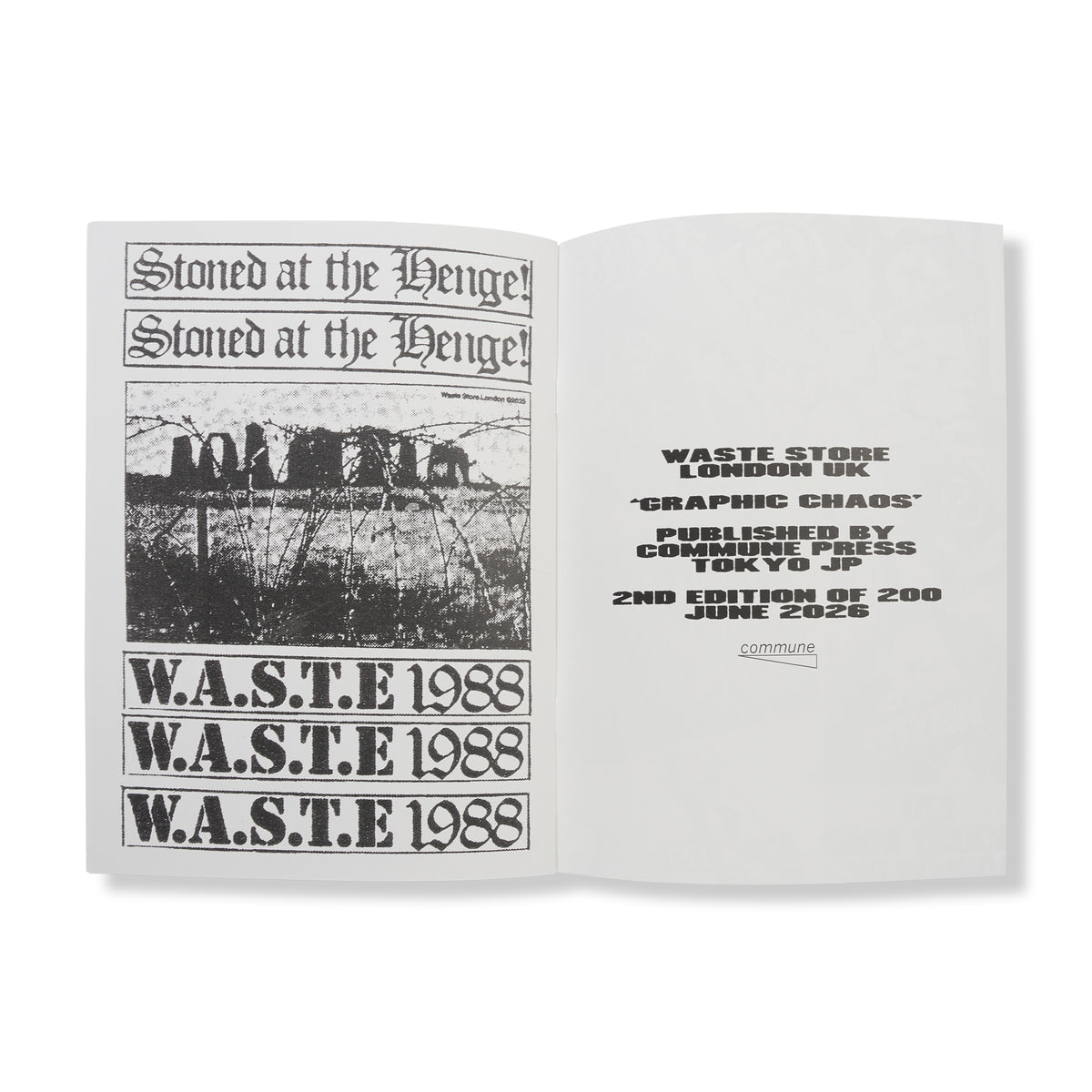 "Waste Graphic Chaos"