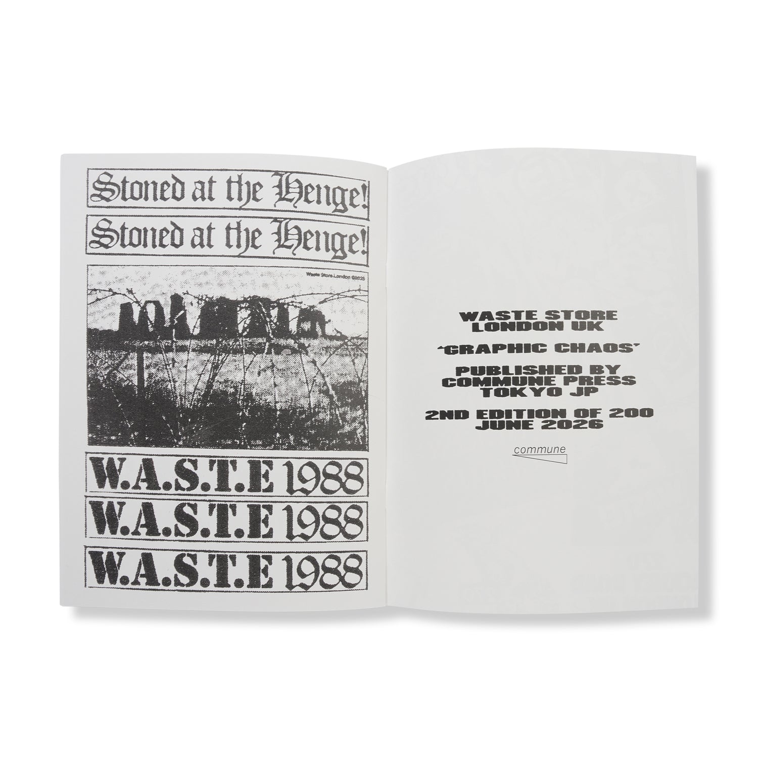 "Waste Graphic Chaos"