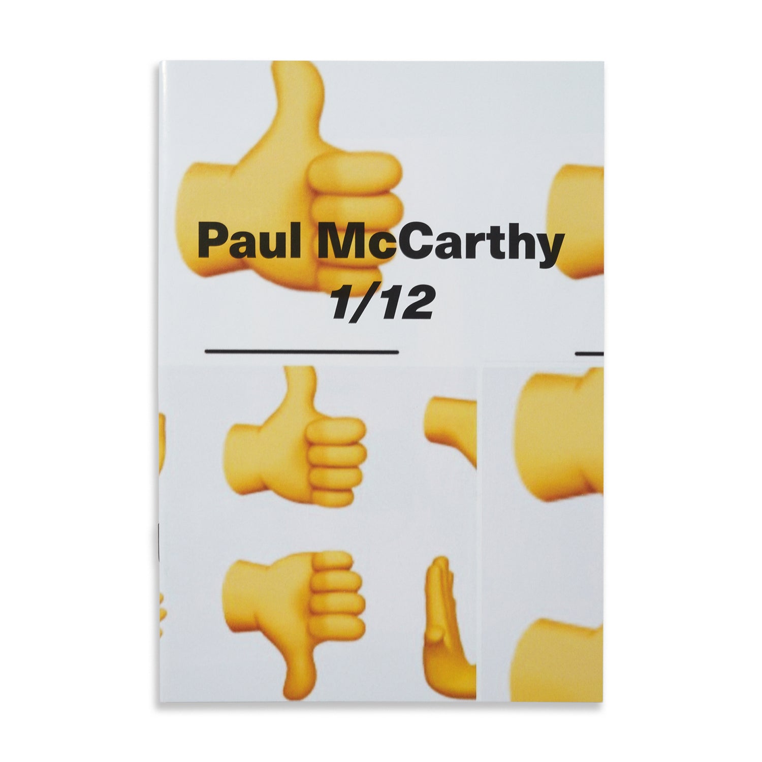 1/12 - By Paul McCarthy