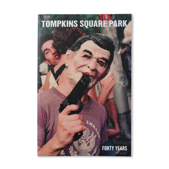 Tompkins Square Park: The Last 40 Years In New York City