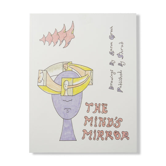 The Minds Mirrow - By Aaron Grech