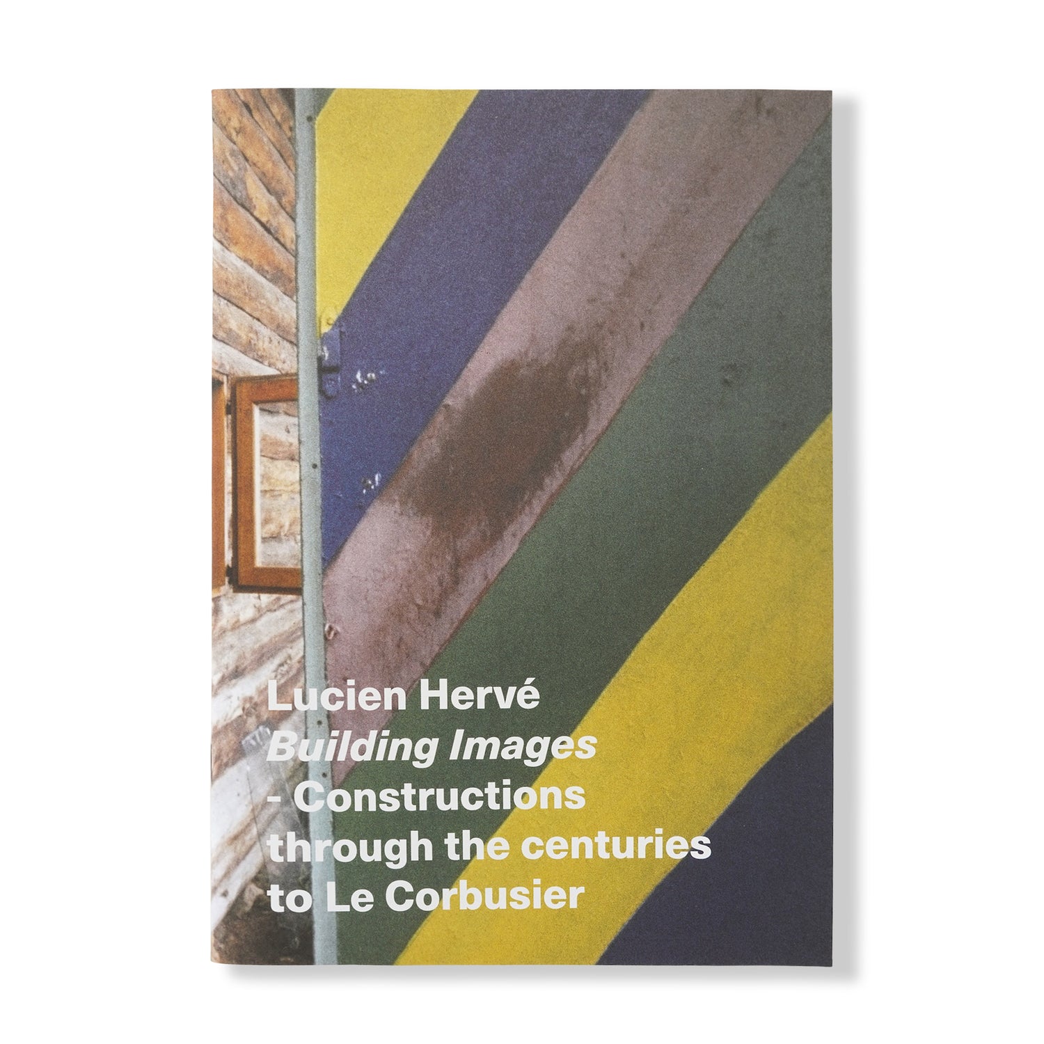 Lucien Herve 'Building Images' Zine