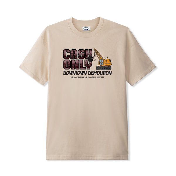 Cash Only Demolition Tee, Sand