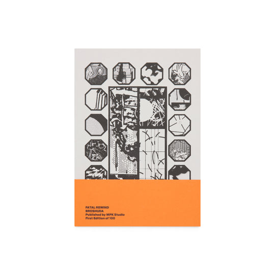 Broshuda 'Fatal Rewind' Publication