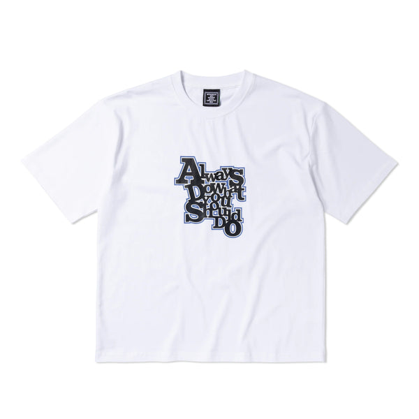 Always Do What You Should Do Girbuard Tee, White