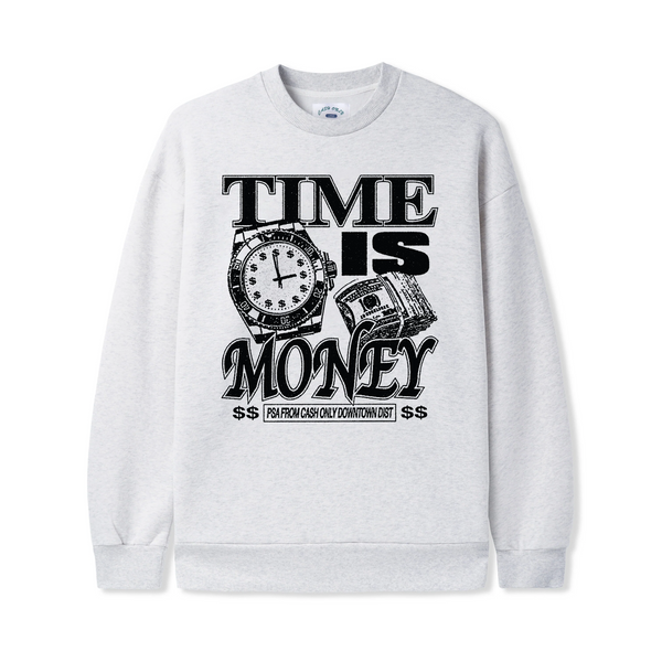 Cash Only Time Crewneck, Ash
