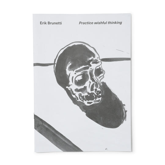Erik Brunetti - 'Practice Wishful Thinking' Zine