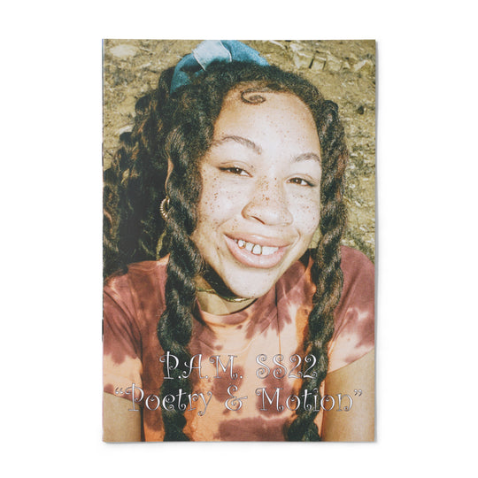 P.A.M SS22 'Poetry & Motion' Zine