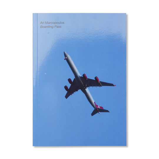 Ari Marcopoulos 'Boarding Pass'